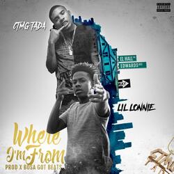 Where I'm From (feat. Lil Lonnie)