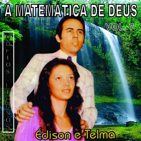 A Matemática de Deus (Duetos Eternos), Vol. 7