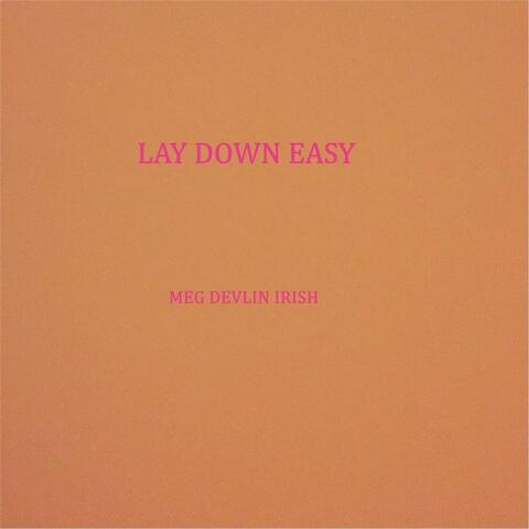 Lay Down Easy