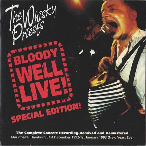 Bloody Well Live! Special Edition: The Complete Concert Recording(Remixed) [Remastered]
