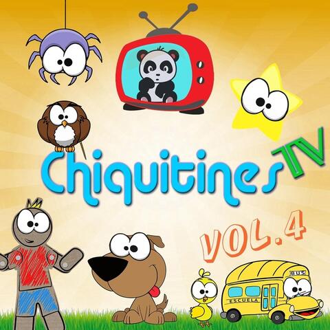 Chiquitinestv, Vol. 4