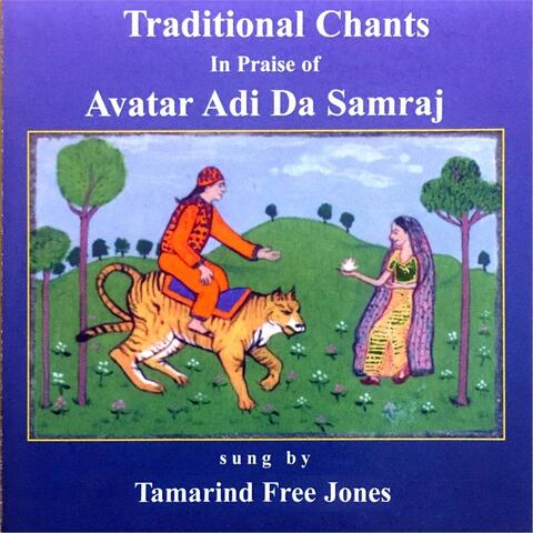 In Praise of Avatar Adi Da Samraj