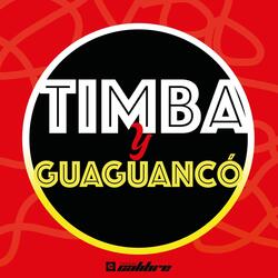 Timba y Guaguancó