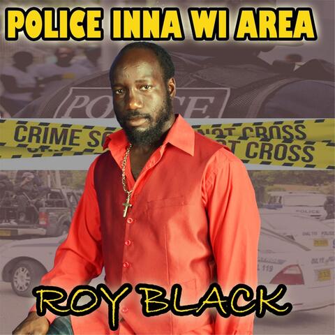 Police Inna Wi Area