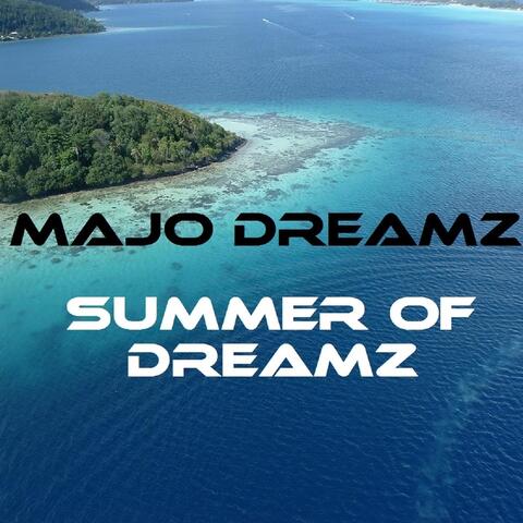 Summer of Dreamz