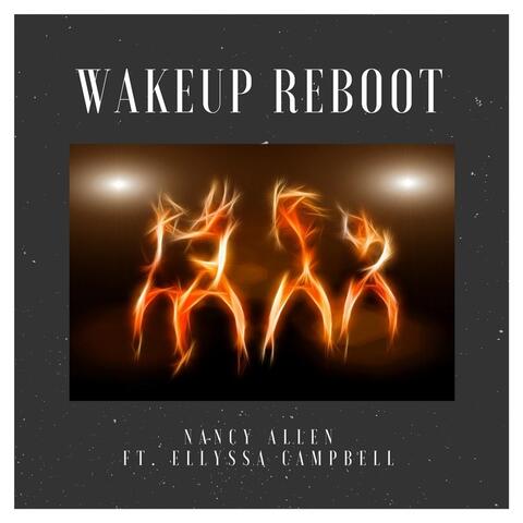 Wakeup Reboot (feat. Ellyssa Campbell)