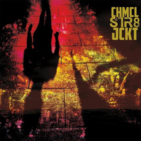 Chmcl Str8jckt