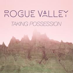 Taking Possession