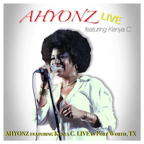 Ahyonz (Live) [feat. Kenya C.]