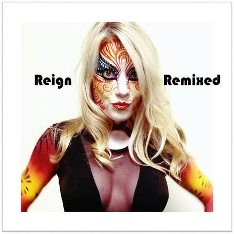 Reign Remixed