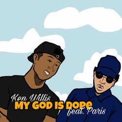 My God Is Dope (feat. Paris)