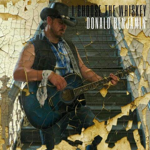 I Choose the Whiskey