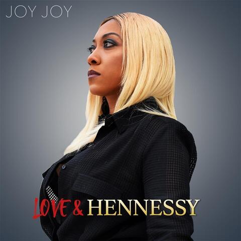 Love and Hennessy