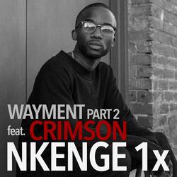 Wayment, Pt. 2 (feat. Crimson)