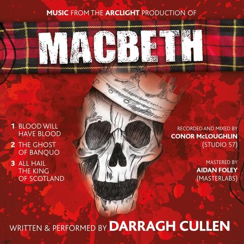 Macbeth (Music from the Arclight Production)