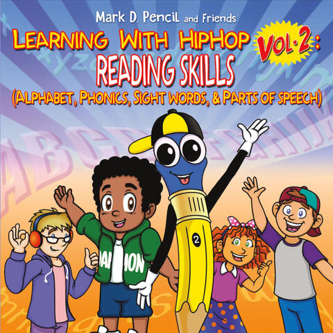 Learning with Hip Hop, Vol. 2: Reading Skills (Alphabet, Phonics, Sight Words, & Parts of Speech)