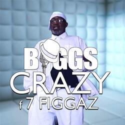 Crazy (Radio Version) [feat. 7 Figgaz]