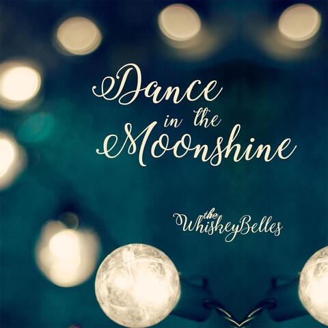 Dance in the Moonshine