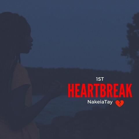 1st Heartbreak