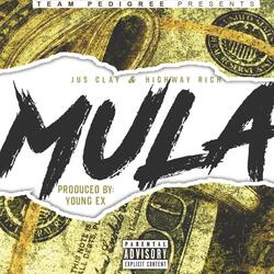Mula (feat. Highway Rich)