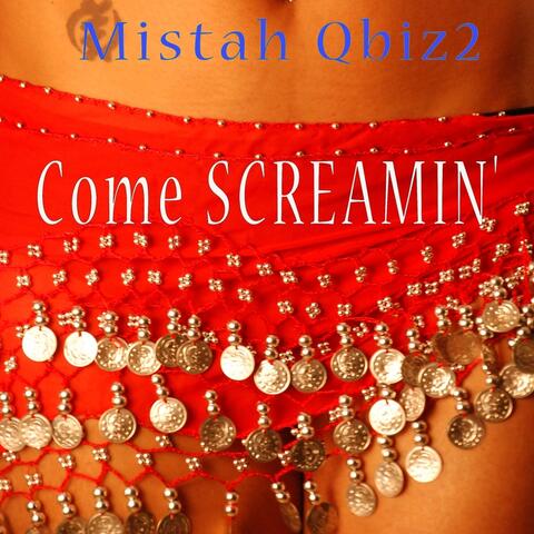Come Screamin'