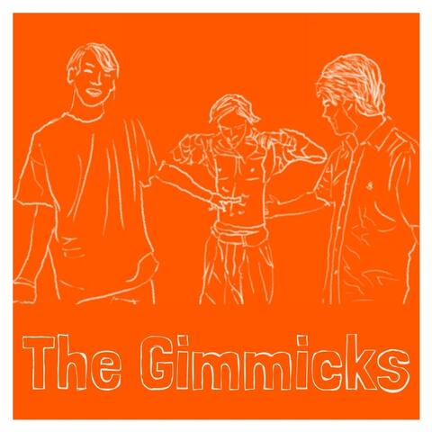 The Gimmicks