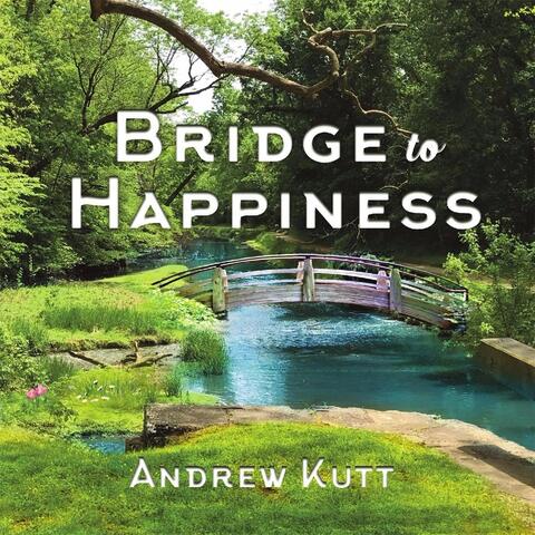 Bridge to Happiness