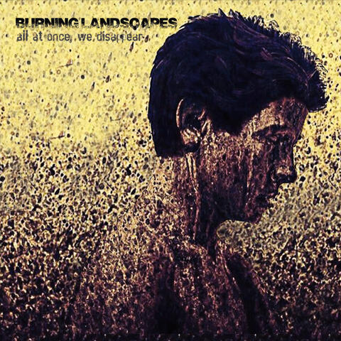 All at Once We Disappear