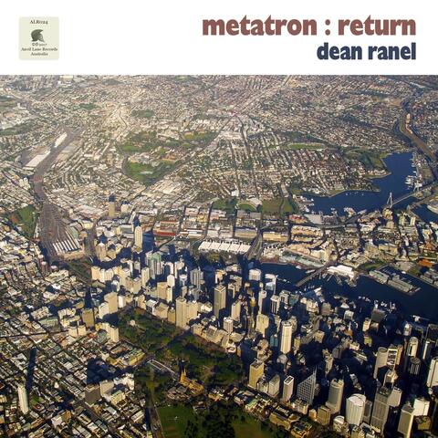 Metatron : Return