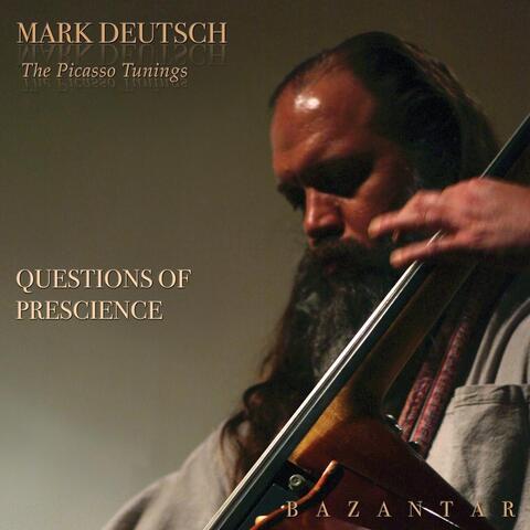 Questions of Prescience - The Picasso Tunings