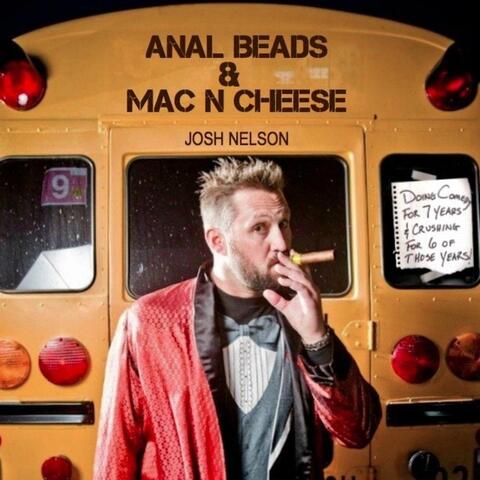 Anal Beads & Mac n Cheese