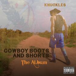 Cowboy Boots and Shorts
