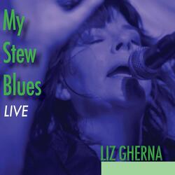My Stew Blues (Live)