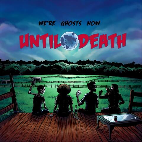 Until Death