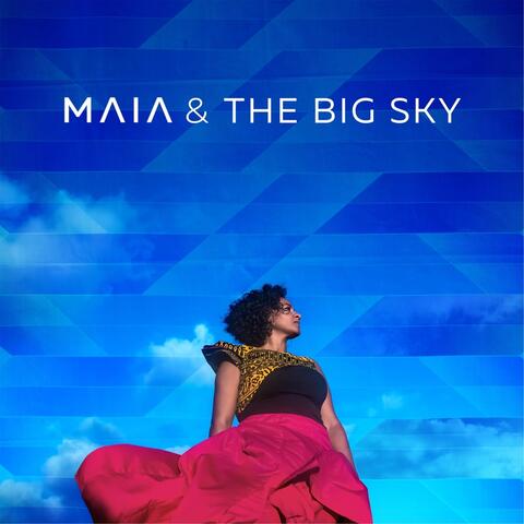 Maia & the Big Sky