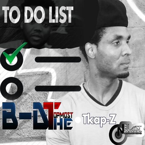 To Do List (feat. Tkap-Z)