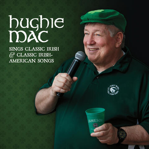 Sings Classic Irish & Classic Irish / American Songs