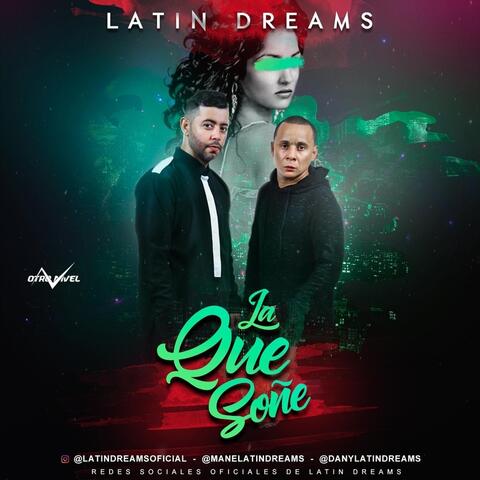La Que Soñe