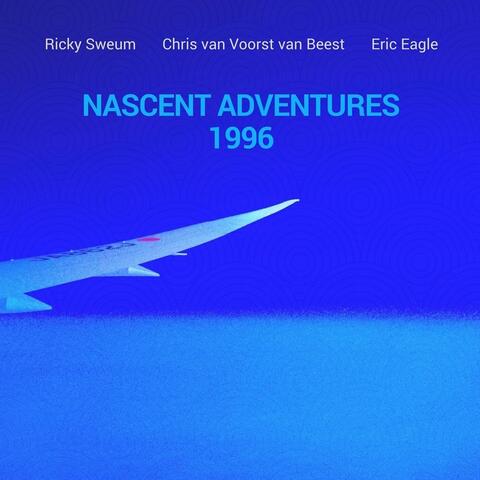 Nascent Adventures 1996
