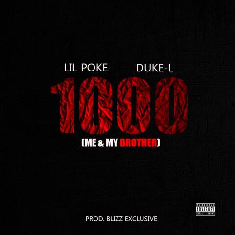 1000 (Me & My Brother) [feat. Duke-L]