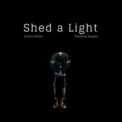 Shed a Light (feat. Fabienne Ruppen)