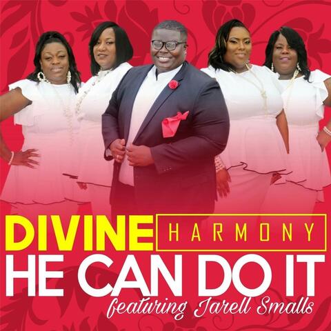 He Can Do It (feat. Jarell Smalls)