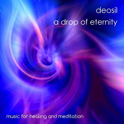 A Drop of Eternity