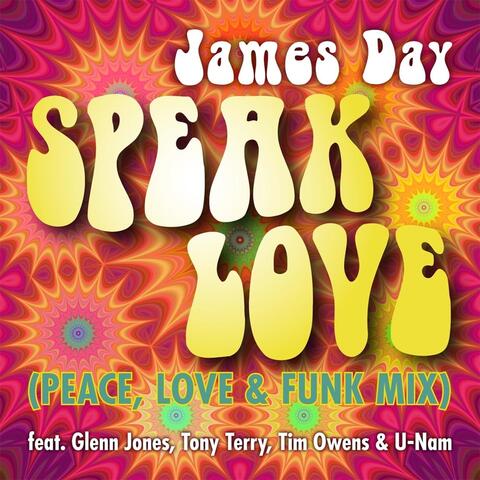 Speak Love (Peace, Love & Funk Mix)