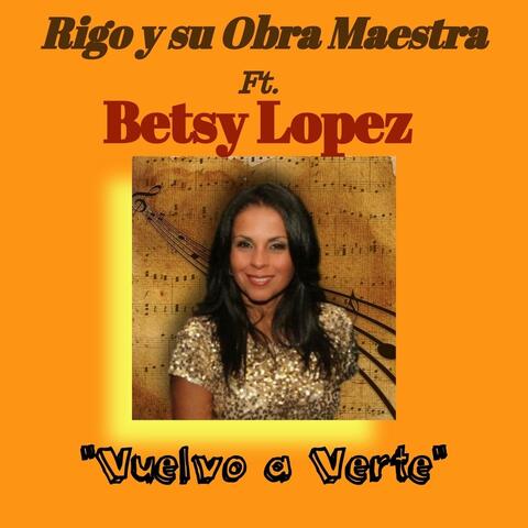 Vuelvo a Verte (feat. Betsy Lopez)