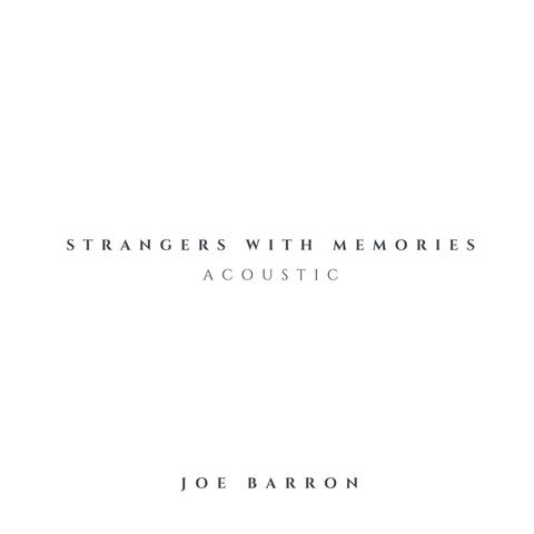 Strangers with Memories (Acoustic)