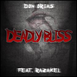 Deadly Bliss (feat. Razakel)