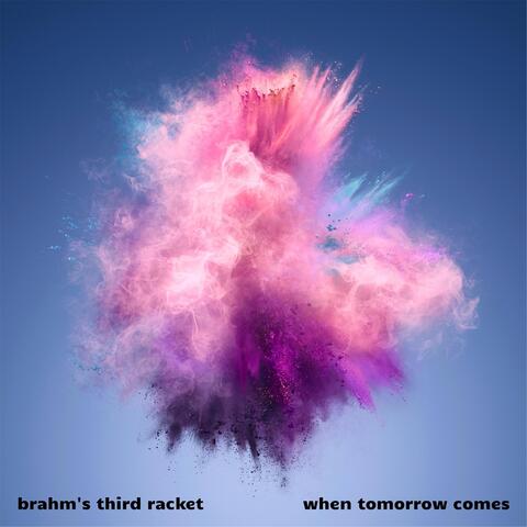 When Tomorrow Comes