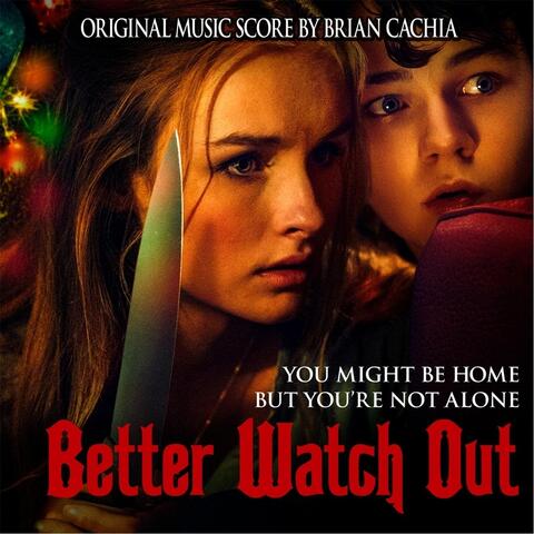 Better Watch Out (Original Score)