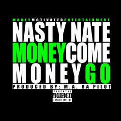 Money Come Money Go
